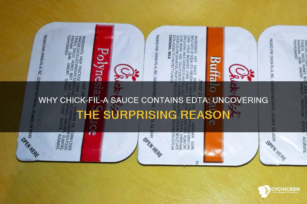 why is edta in chick fil a sauce