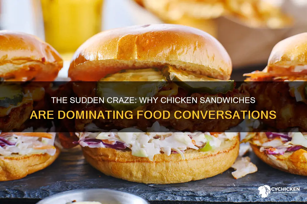 why is everybody talking about chicken sandwiches