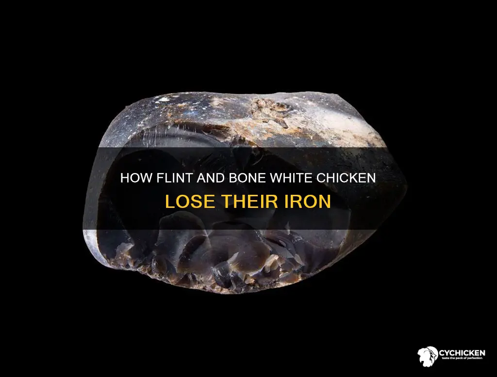 why is flint and bone white chicken not making iron