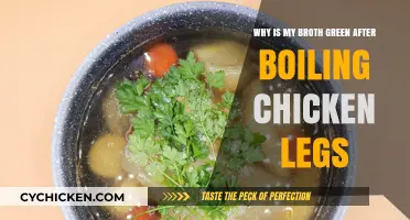 Unveiling the Mystery: Why Your Broth Turns Green After Boiling Chicken Legs