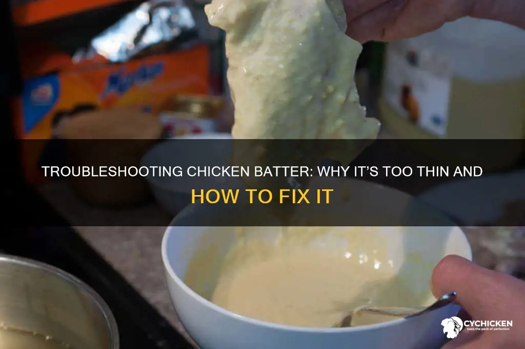 why is my chicken batter not thick enough