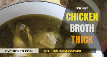 Unveiling the Mystery: Why Your Chicken Broth is Thick