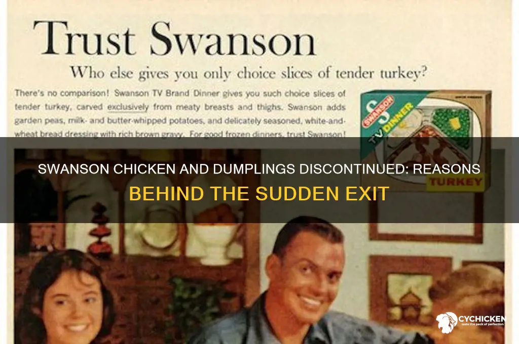 why is swanson chicken and dumplings been discontinuted