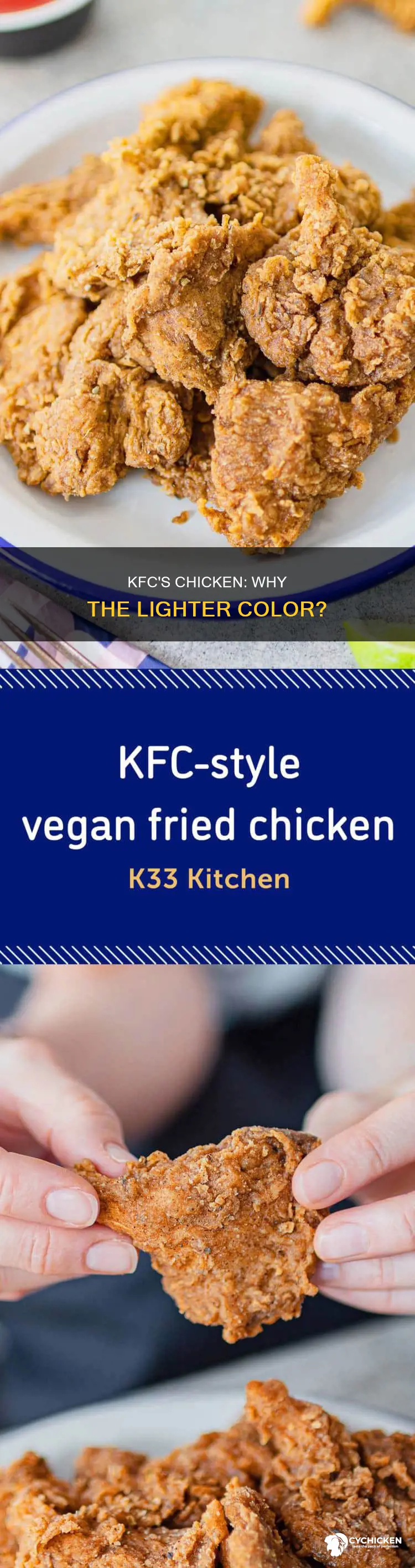 why is the chicken at kfc not as dark