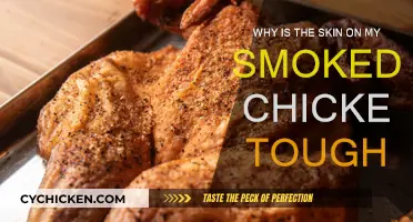 Smoked Chicken Skin: Why It's Tough and How to Fix It