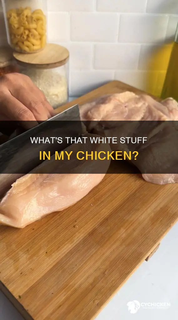 why is white stuff coming out of my chicken