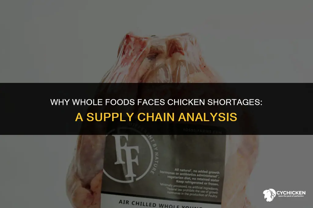 why is whole foods out of chicken