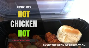 Why KFC's Hot Chicken Fails to Deliver the Heat
