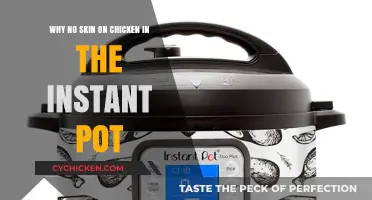 Unveiling the Mystery: Why Chicken Loses Its Skin in the Instant Pot