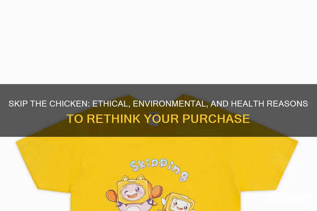 why not buy chicken