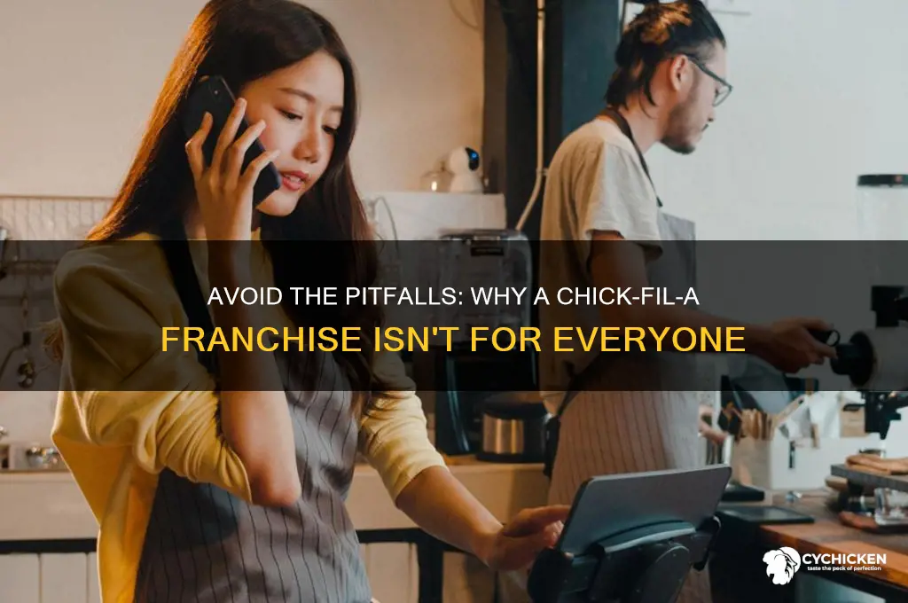 why not to open a chick fillet franchise