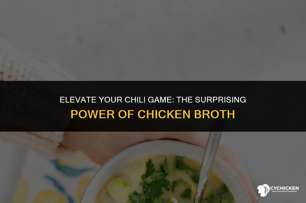 why put chicken broth in chili