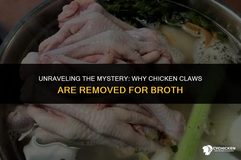 why remove chicken claws when making broth from feet