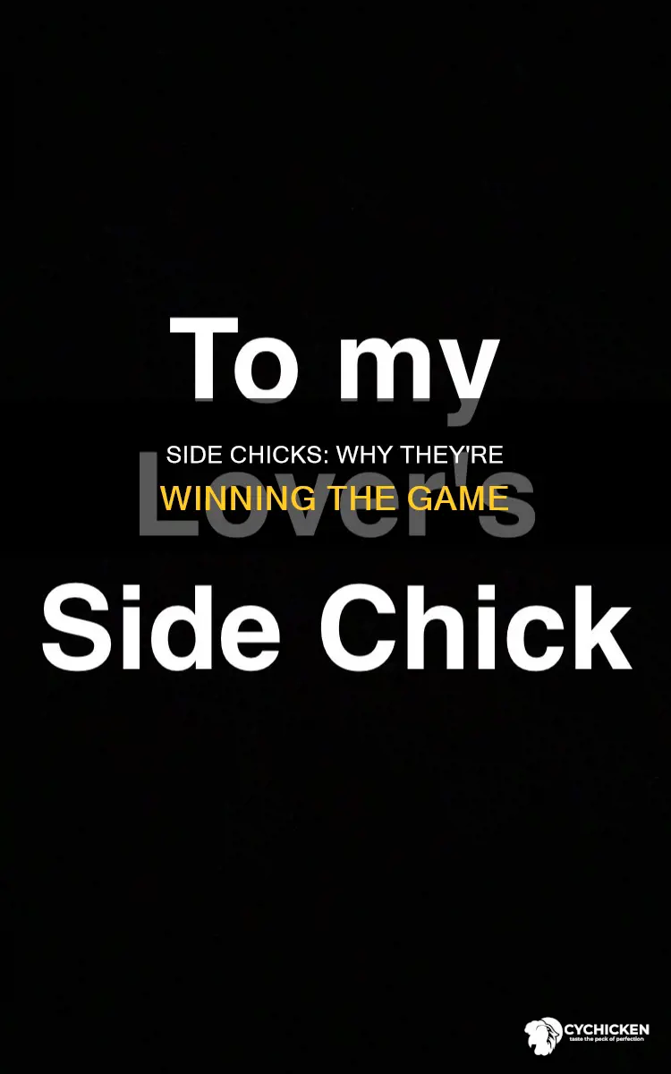 why side chicks are winning and you are not