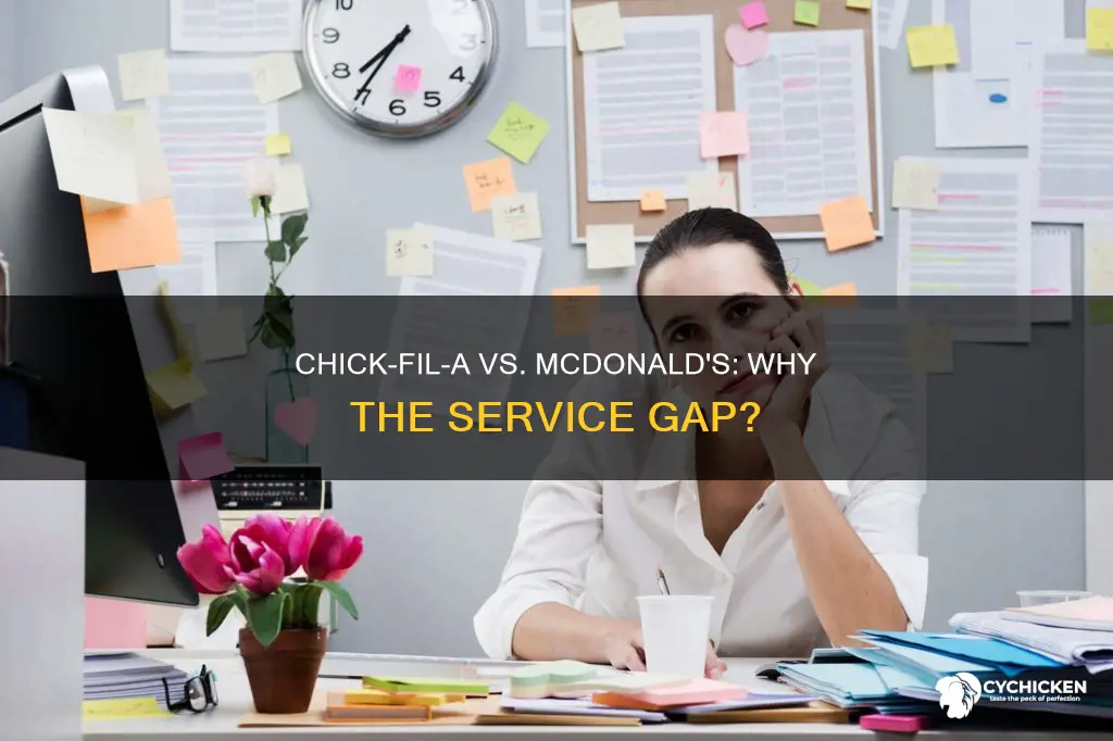 why such a difference in chick filet employees vs mcdonalds