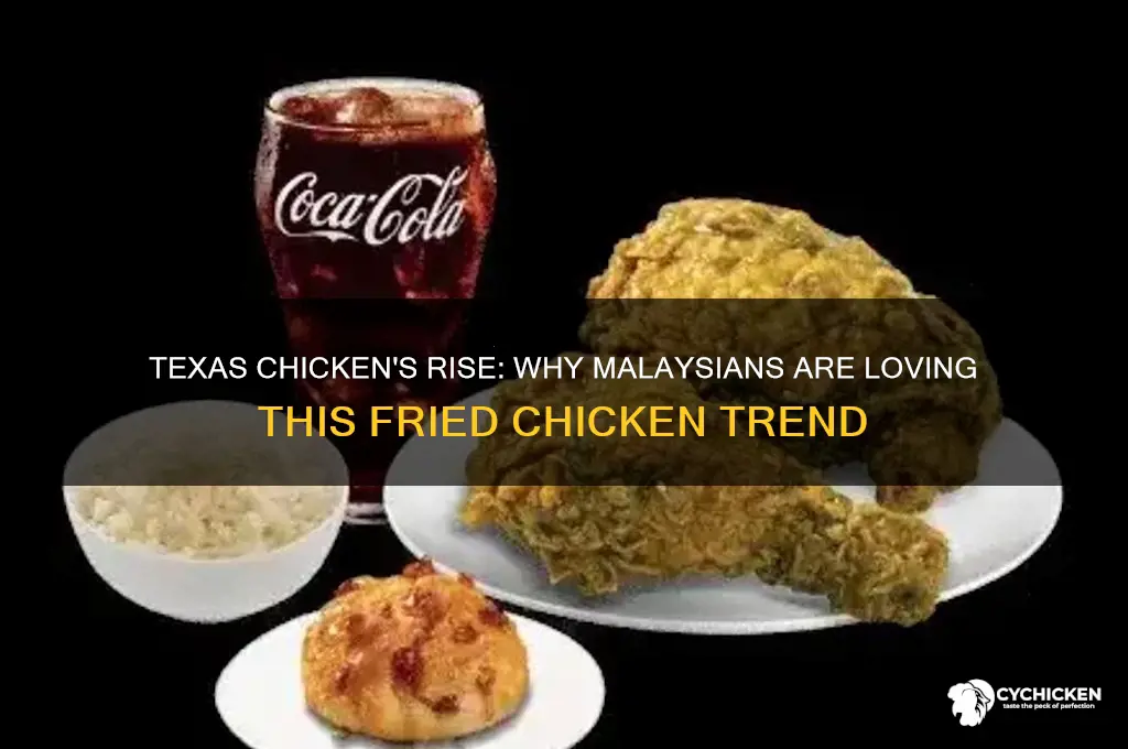 why texas chicken is gaining popularity in malaysia