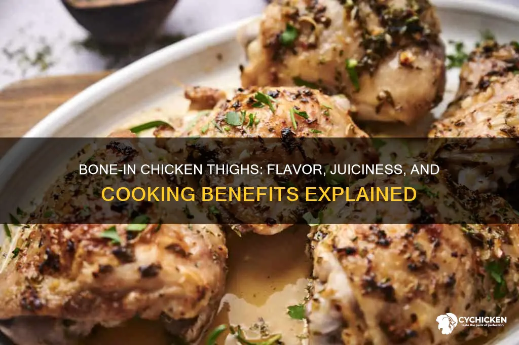 why use bone in chicken thighs