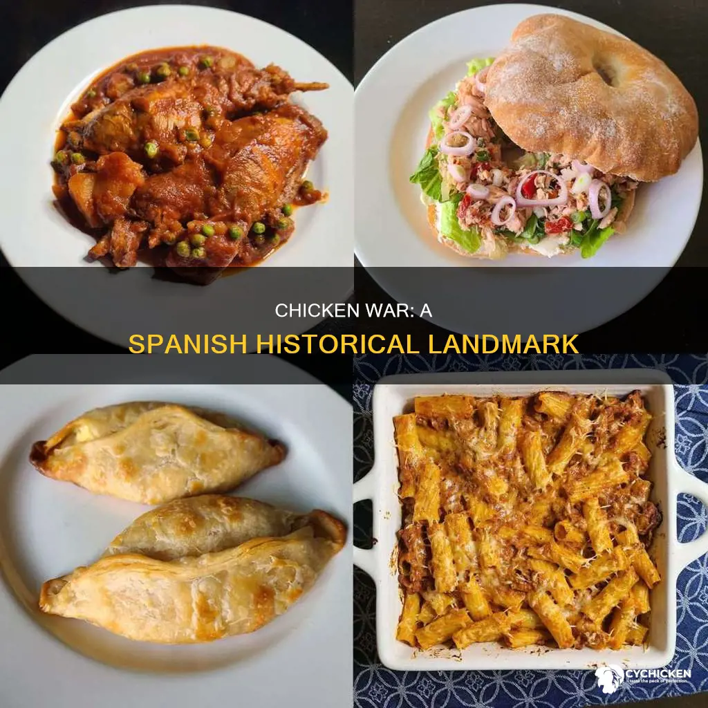 why was the chicken war important to the spanish