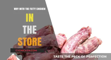 Why Store-Bought Chicken Often Contains Excess Fatty Tissue