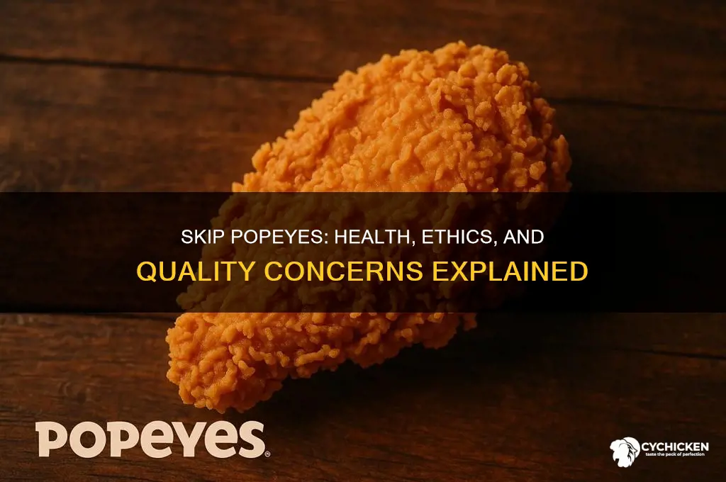 why you shouldnt buy popeyes chicken