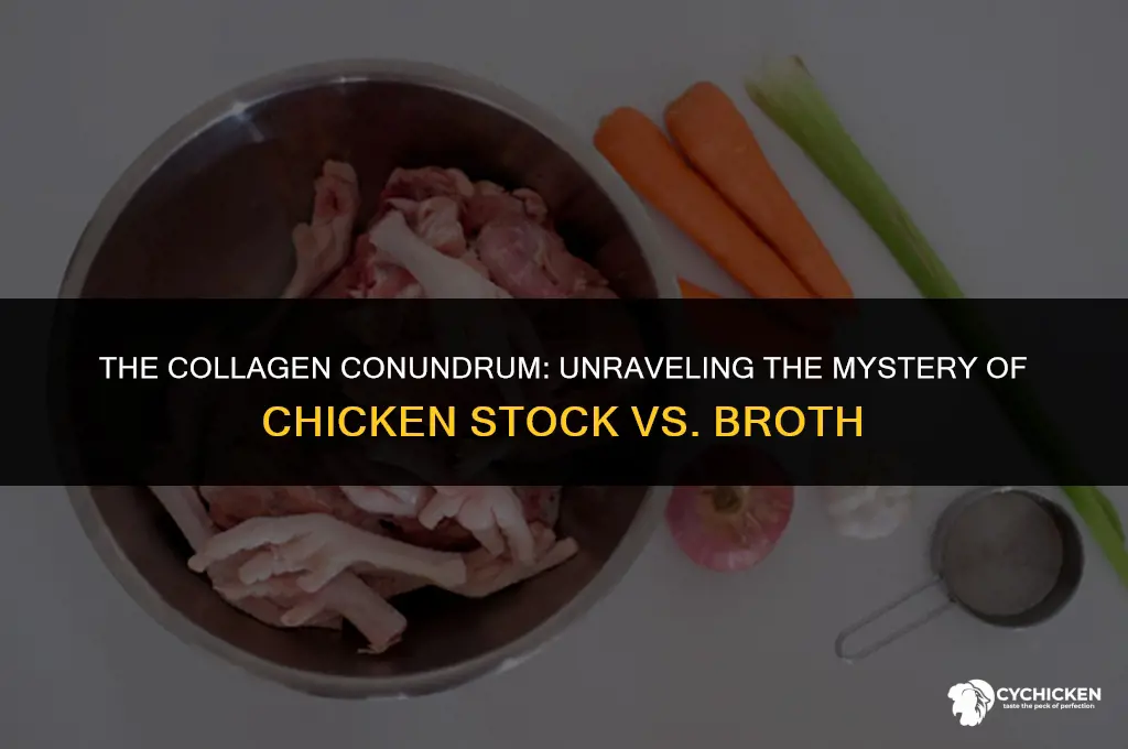 will chicken stock always have more collagen than chicken broth