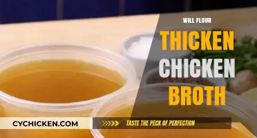 The Ultimate Guide to Thickening Chicken Broth with Flour