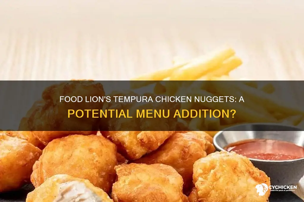will food lion make tempura chicken nuggets