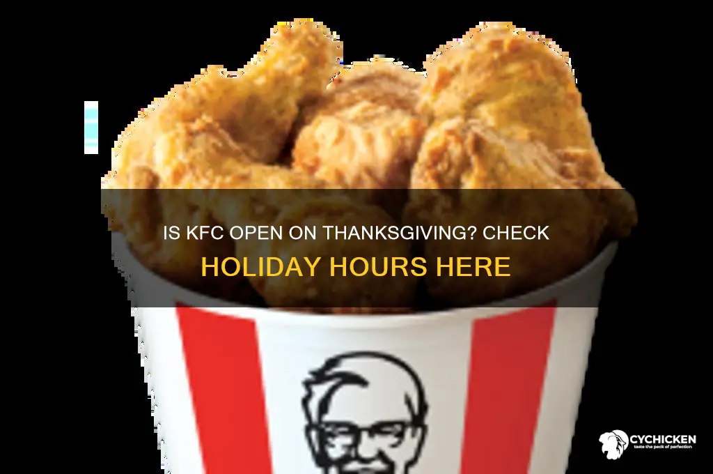will kfc be open on thanksgiving day