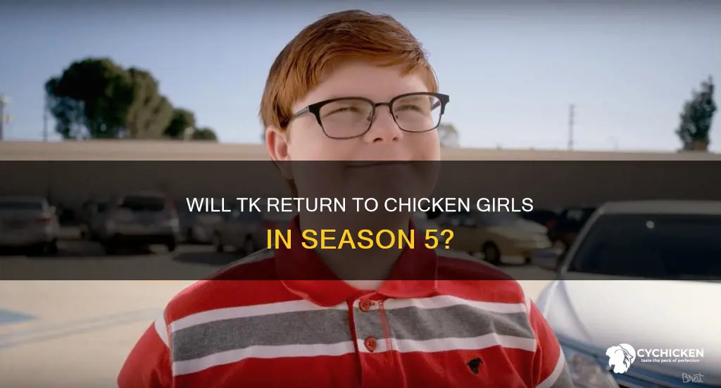 will tk to come back in chicken girl season 5