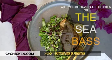 Choosing Chicken Over Sea Bass: A Culinary Adventure
