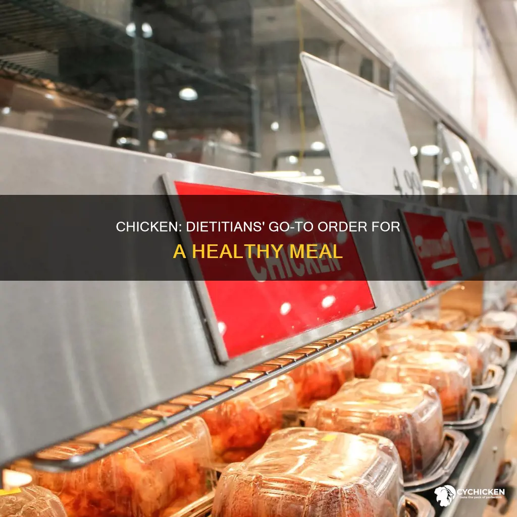would four dietitians told insider they order chicken-based meals